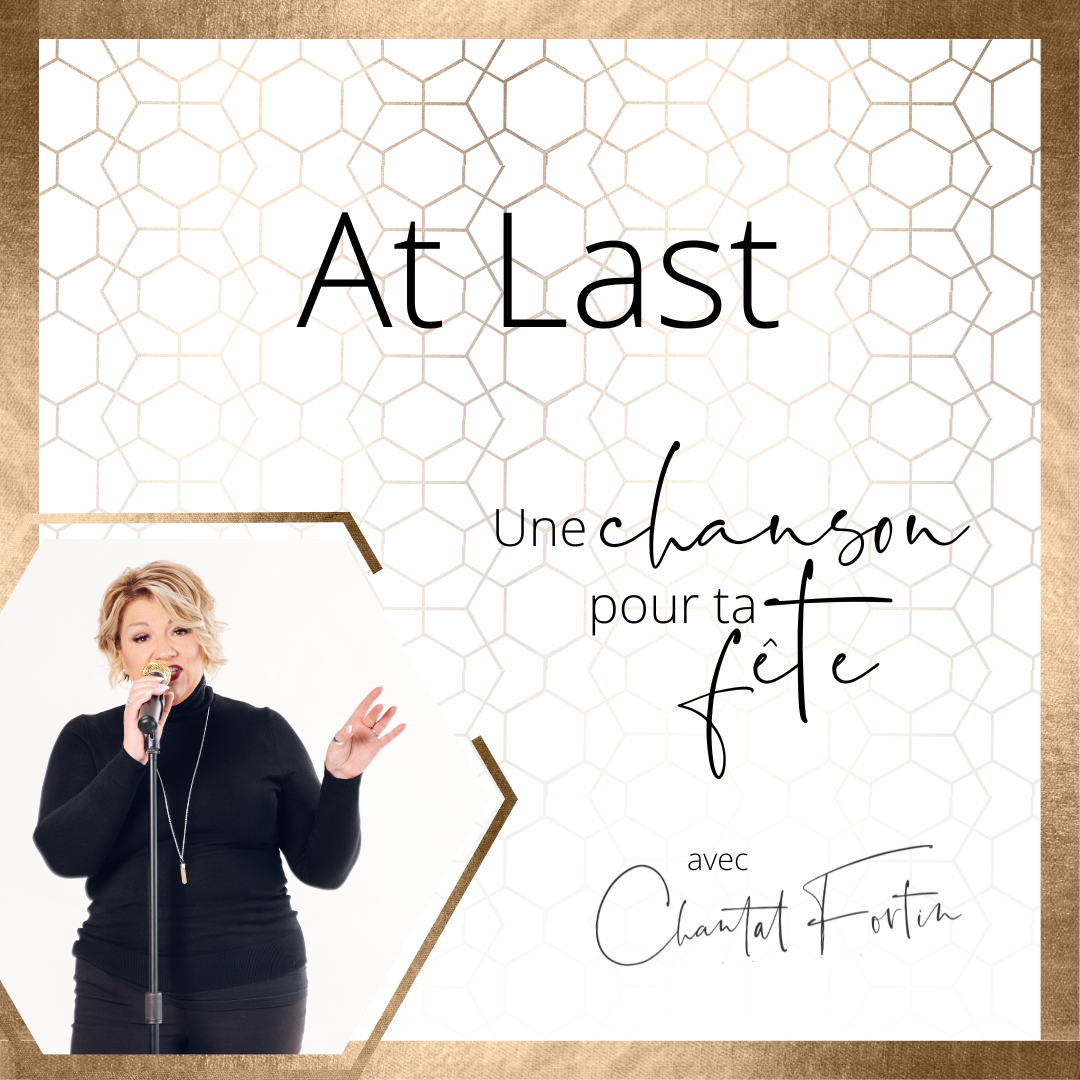 Numérique | Une chanson pour ta fête! - At Last | Etta James