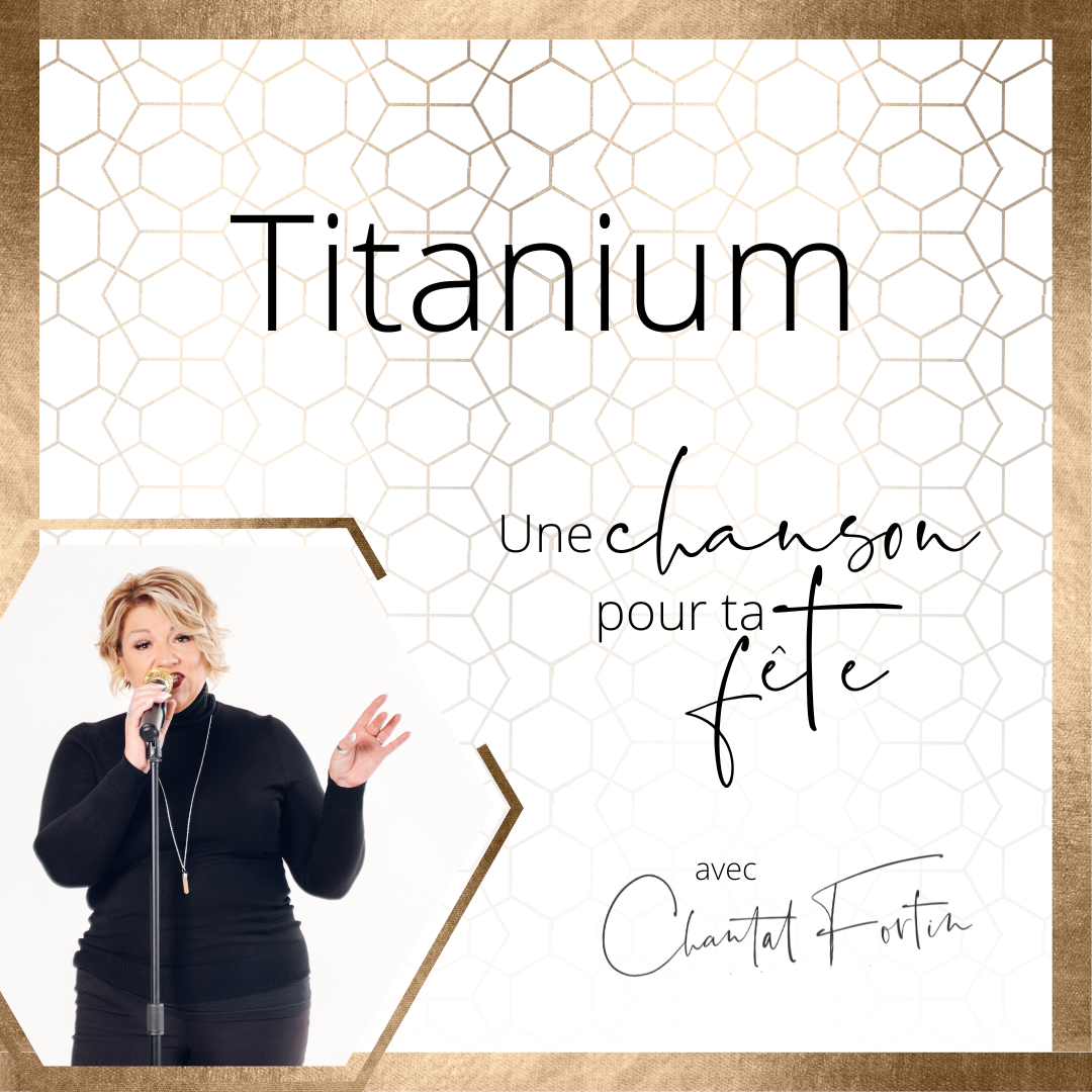 Numérique | Une chanson pour ta fête! - Titanium | David Guetta ft. Sia